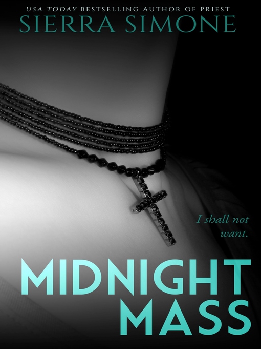 Title details for Midnight Mass by Sierra Simone - Available